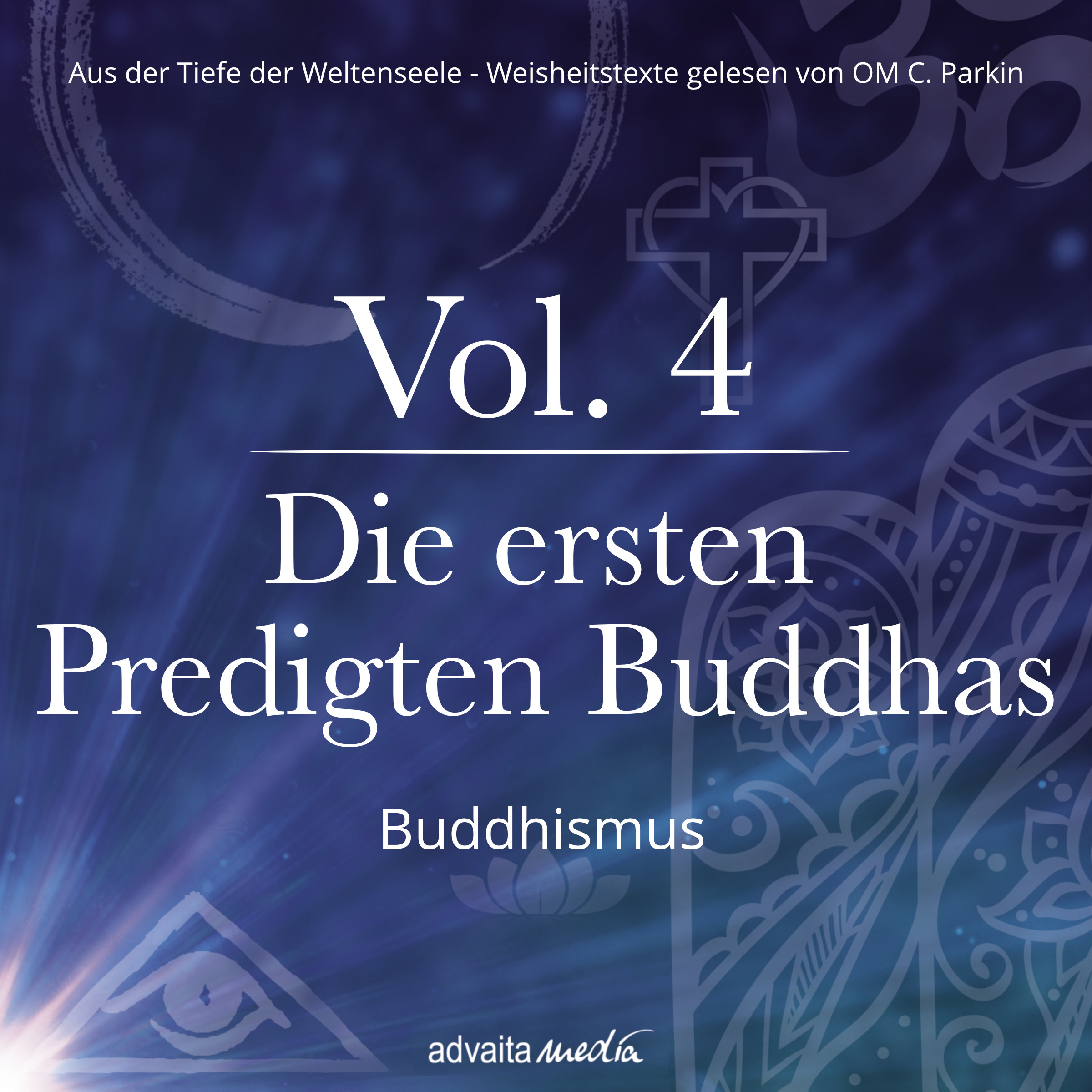 Die ersten Predigten Buddhas | Buddhismus