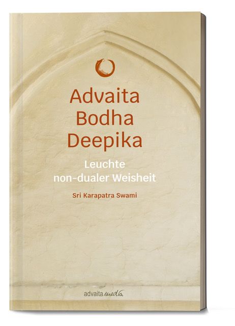 Advaita Bodha Deepika  – Leuchte non-dualer Weisheit                     - jetzt vorbestellen -