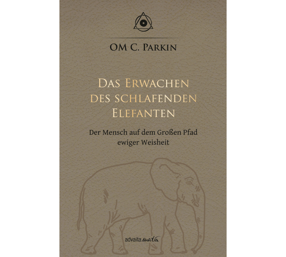 Buch von OM C. Parkin Der Mensch auf dem Großen Pfad ewiger Weisheit