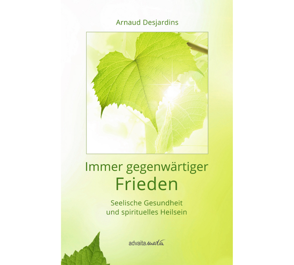 Buch von Arnaud Desjardins - Seelische Gesundheit und spirituelles Heilsein