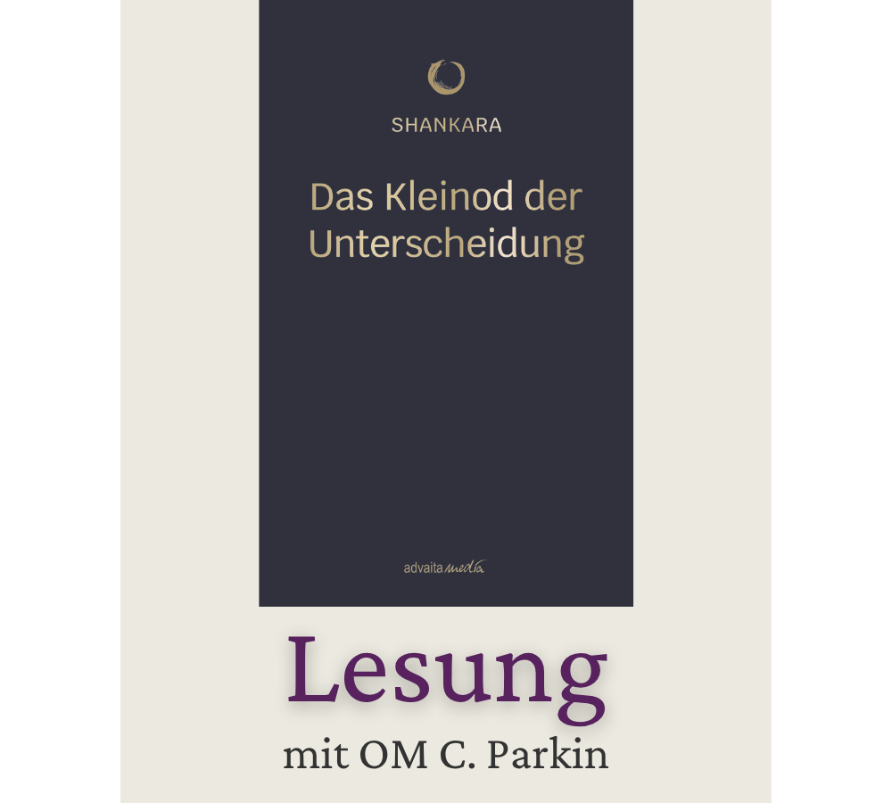 OM C. Parkin liest - Das Kleinod der Unterscheidung