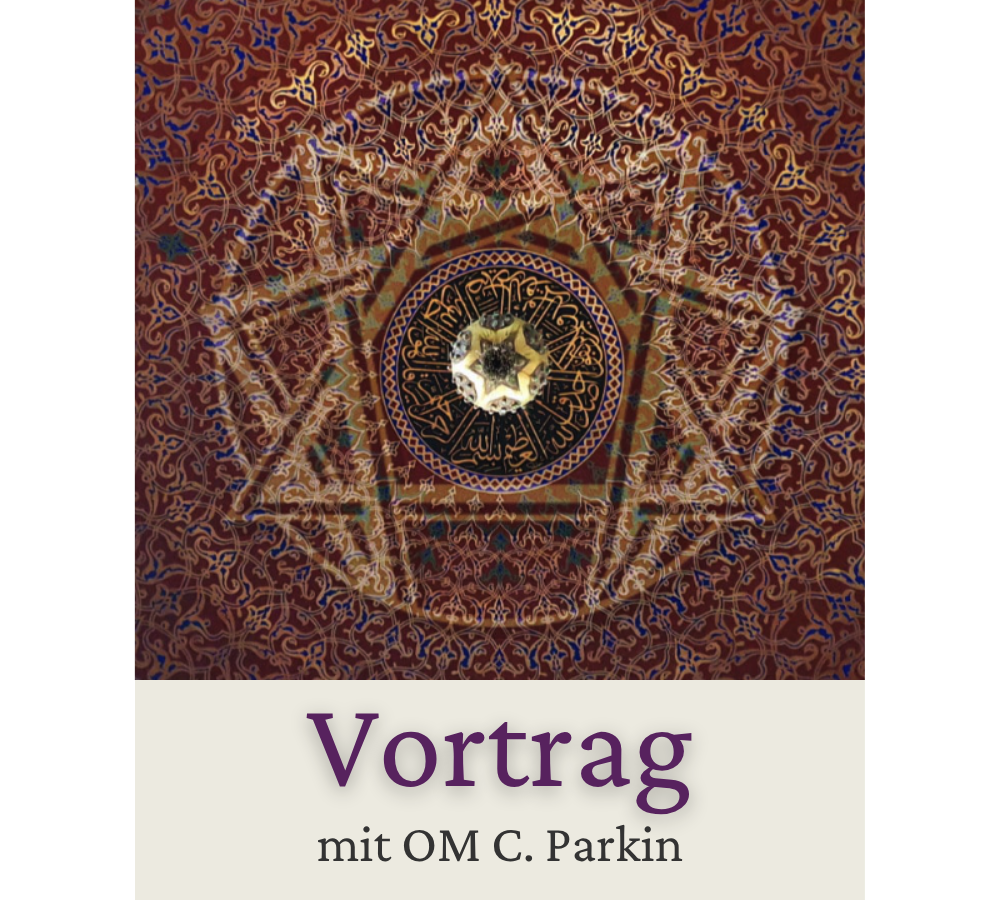 Vortrag mit OM C. Parkin