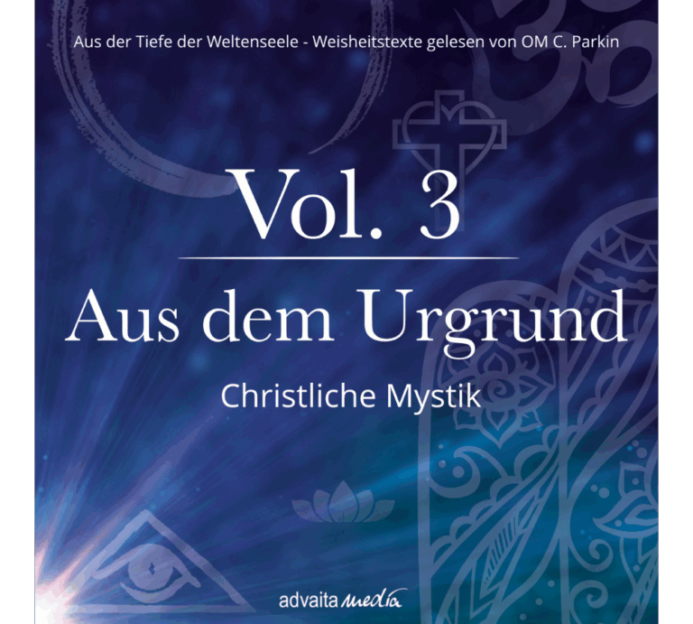 CD Aus der Tiefe der Weltenseele - Texte gelesen von OM C. Parkin